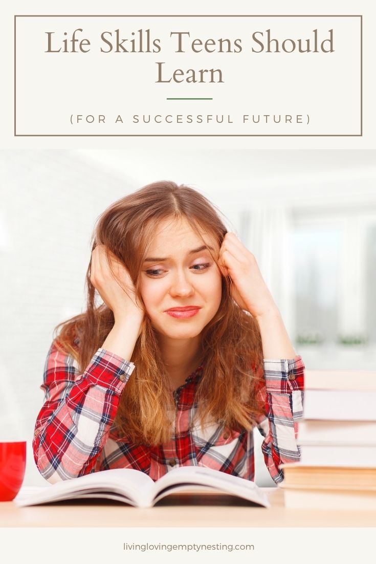 Life Skills Teens Should Learn For A Successful Future - Living, Loving ...